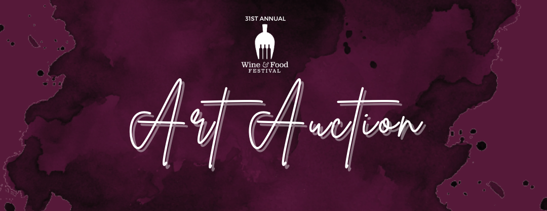 Wine and Food Festival Art Auction 2024